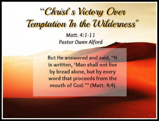Christ's Victory Over Temptation In the Wilderness